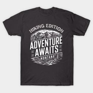 Hiking Montana - Adventure Awaits T-Shirt